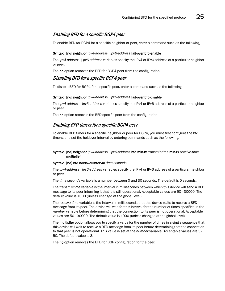 Enabling bfd for a specific bgp4 peer, Disabling bfd for a specific bgp4 peer, Enabling bfd timers for a specific bgp4 peer | Brocade Multi-Service IronWare Switching Configuration Guide (Supporting R05.6.00) User Manual | Page 957 / 984