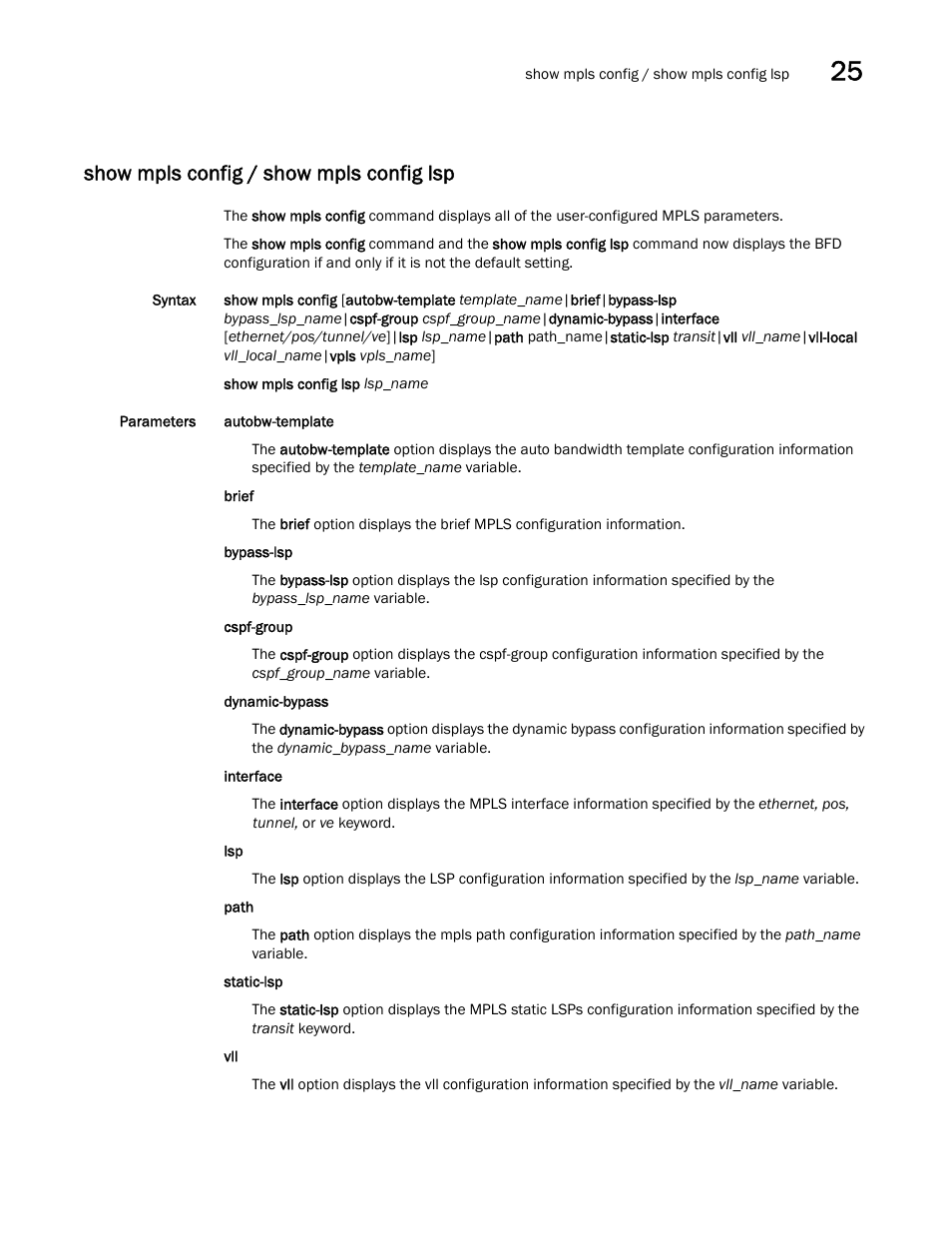 Show mpls config / show mpls config lsp | Brocade Multi-Service IronWare Switching Configuration Guide (Supporting R05.6.00) User Manual | Page 975 / 984