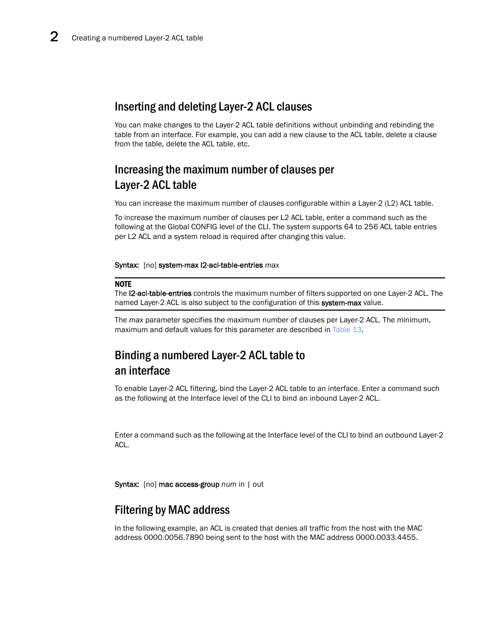 Inserting and deleting layer-2 acl clauses, Filtering by mac address | Brocade Multi-Service IronWare Security Configuration Guide (Supporting R05.6.00) User Manual | Page 100 / 370