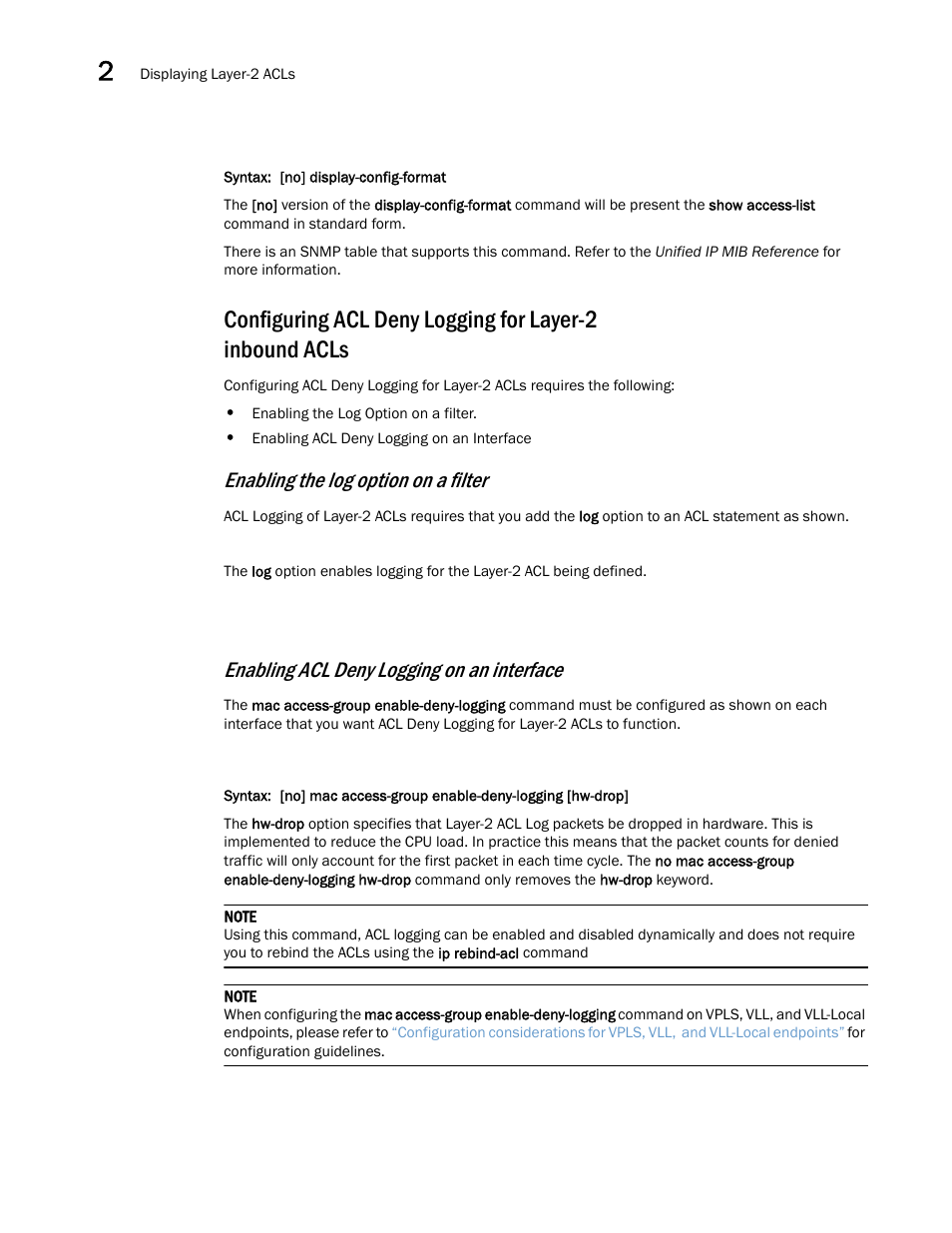 Enabling the log option on a filter, Enabling acl deny logging on an interface | Brocade Multi-Service IronWare Security Configuration Guide (Supporting R05.6.00) User Manual | Page 108 / 370