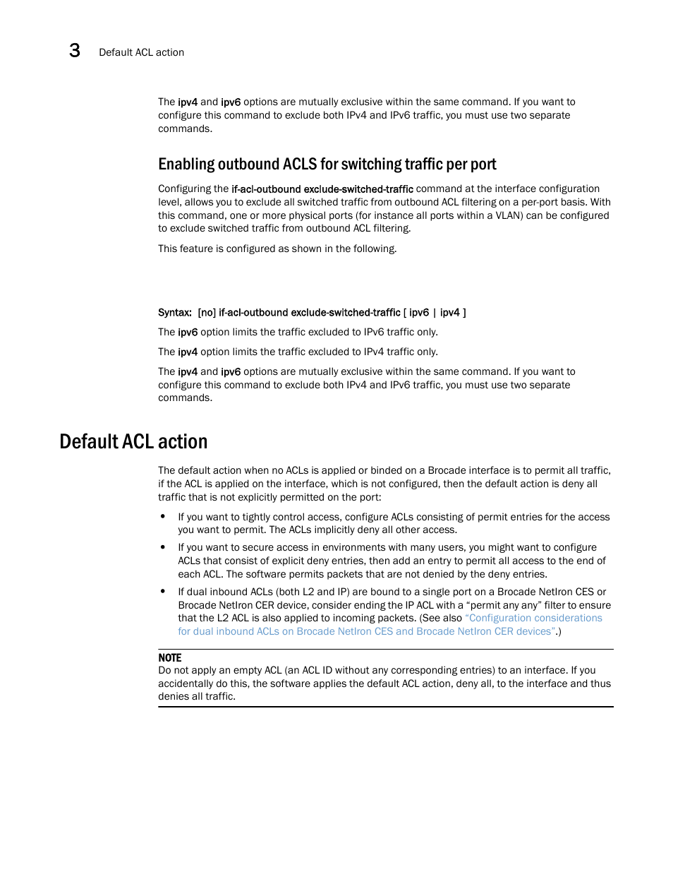 Default acl action | Brocade Multi-Service IronWare Security Configuration Guide (Supporting R05.6.00) User Manual | Page 116 / 370