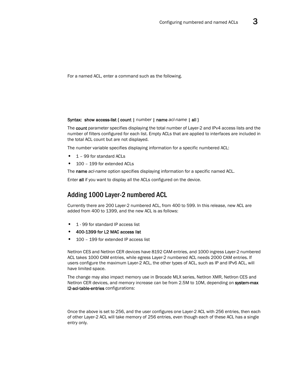 Adding 1000 layer-2 numbered acl | Brocade Multi-Service IronWare Security Configuration Guide (Supporting R05.6.00) User Manual | Page 137 / 370