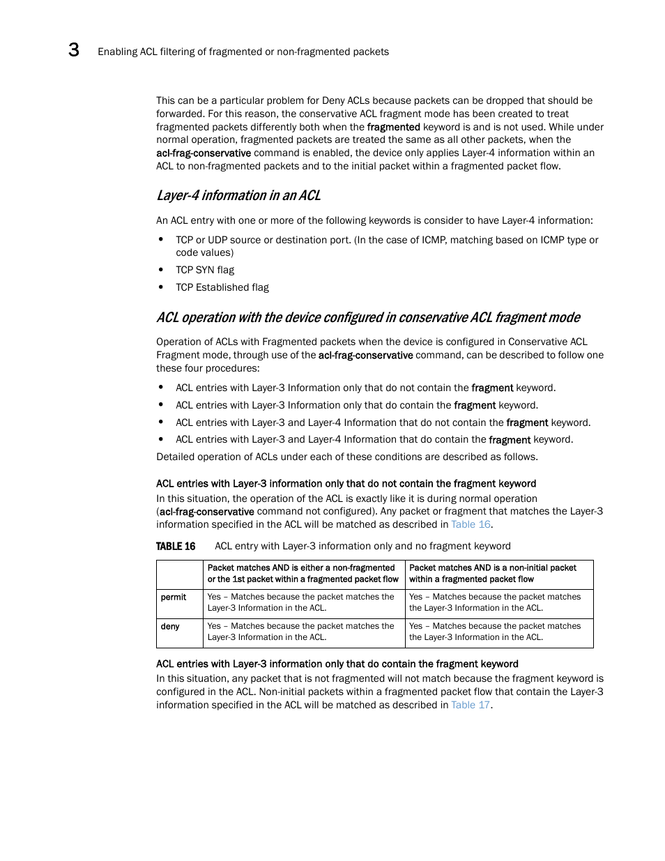 Layer-4 information in an acl | Brocade Multi-Service IronWare Security Configuration Guide (Supporting R05.6.00) User Manual | Page 148 / 370