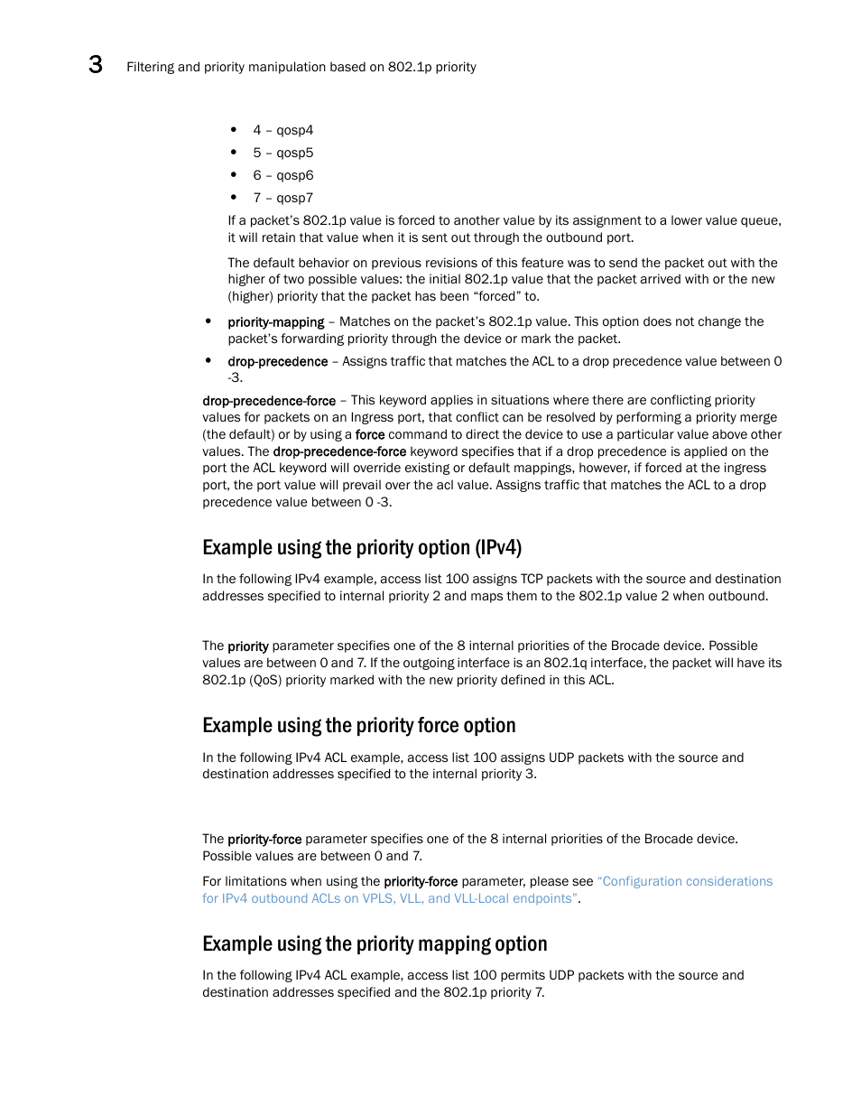 Example using the priority option (ipv4), Example using the priority force option, Example using the priority mapping option | Brocade Multi-Service IronWare Security Configuration Guide (Supporting R05.6.00) User Manual | Page 154 / 370