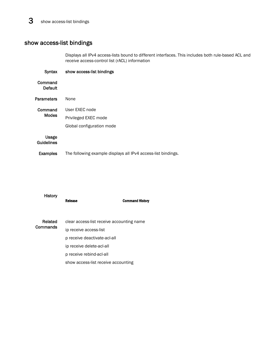 Show access-list bindings | Brocade Multi-Service IronWare Security Configuration Guide (Supporting R05.6.00) User Manual | Page 186 / 370