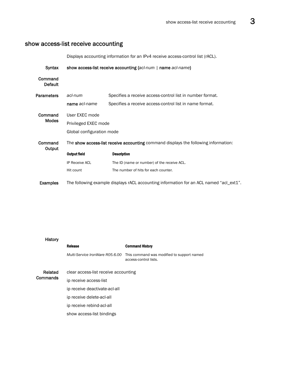 Show access-list receive accounting | Brocade Multi-Service IronWare Security Configuration Guide (Supporting R05.6.00) User Manual | Page 187 / 370