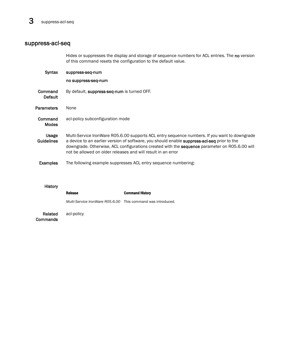 Suppress-acl-seq | Brocade Multi-Service IronWare Security Configuration Guide (Supporting R05.6.00) User Manual | Page 188 / 370