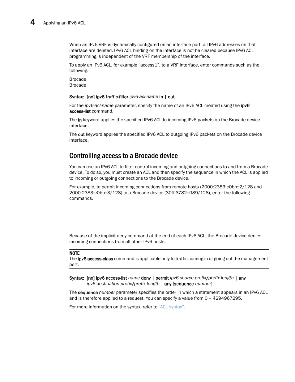 Controlling access to a brocade device | Brocade Multi-Service IronWare Security Configuration Guide (Supporting R05.6.00) User Manual | Page 226 / 370