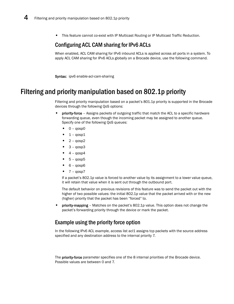 Configuring acl cam sharing for ipv6 acls, Example using the priority force option | Brocade Multi-Service IronWare Security Configuration Guide (Supporting R05.6.00) User Manual | Page 230 / 370