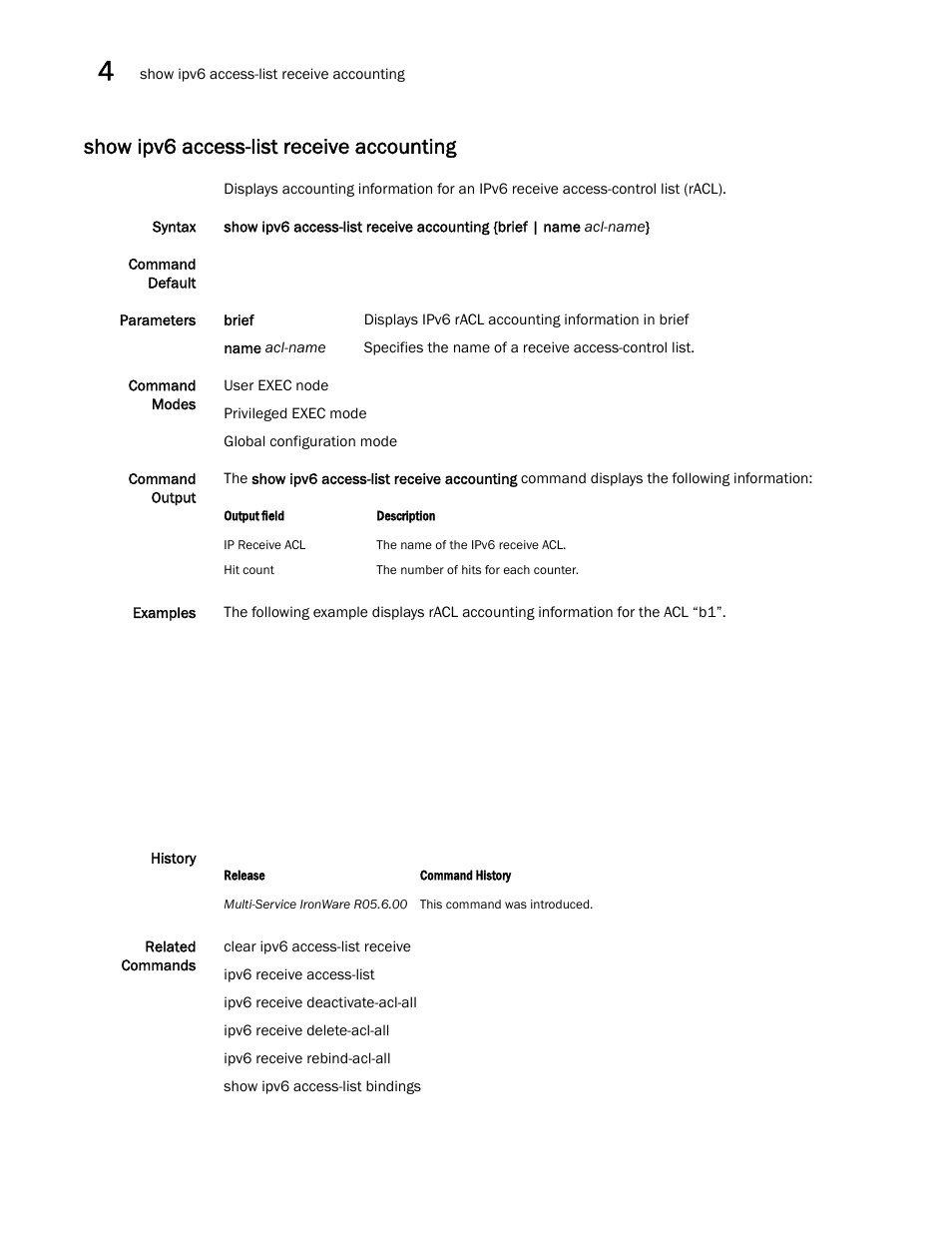 Show ipv6 access-list receive accounting | Brocade Multi-Service IronWare Security Configuration Guide (Supporting R05.6.00) User Manual | Page 252 / 370