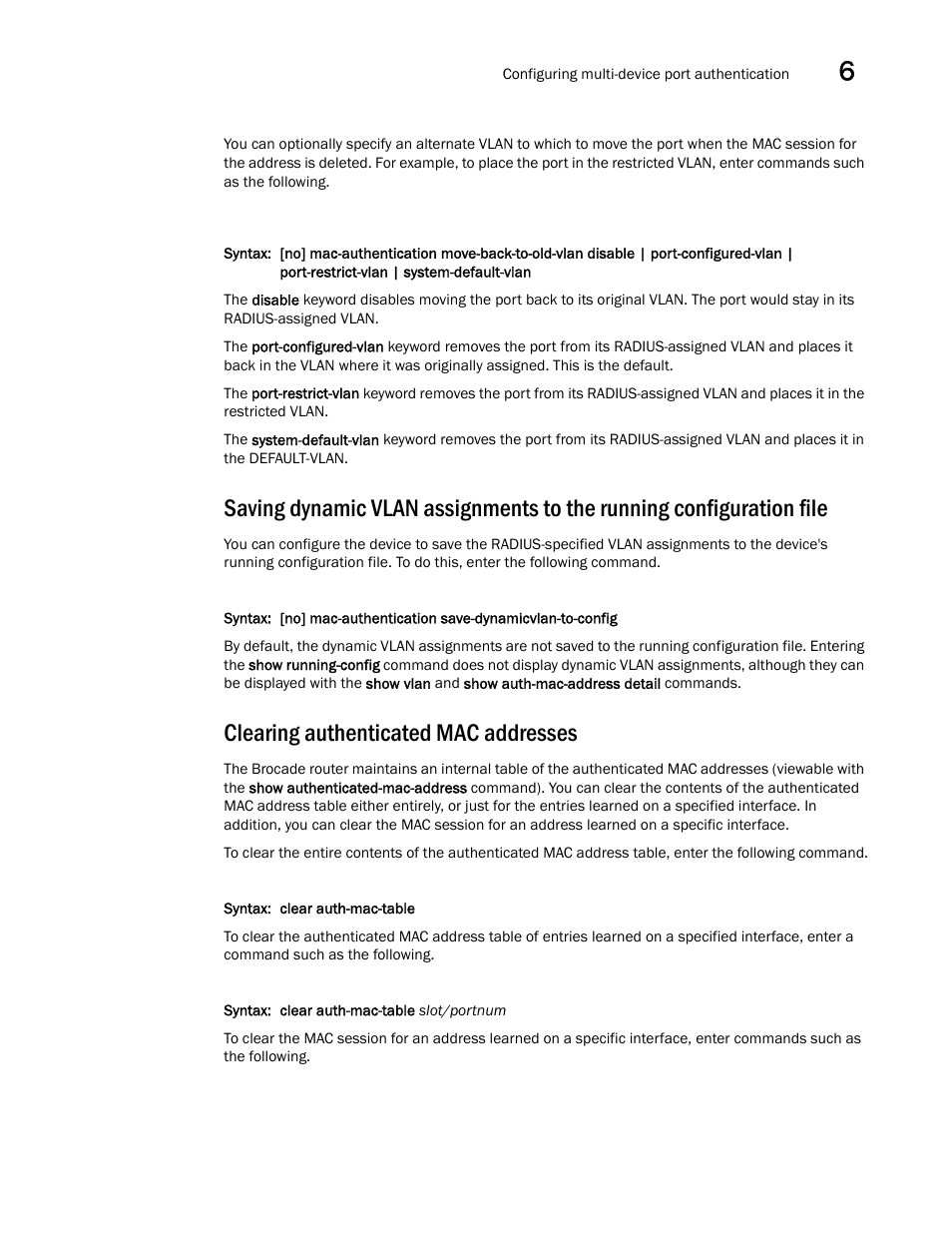 Clearing authenticated mac addresses | Brocade Multi-Service IronWare Security Configuration Guide (Supporting R05.6.00) User Manual | Page 295 / 370