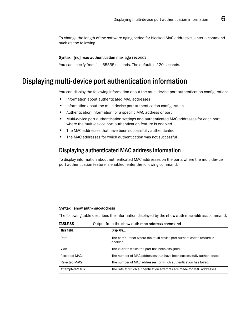 Displaying authenticated mac address information | Brocade Multi-Service IronWare Security Configuration Guide (Supporting R05.6.00) User Manual | Page 297 / 370