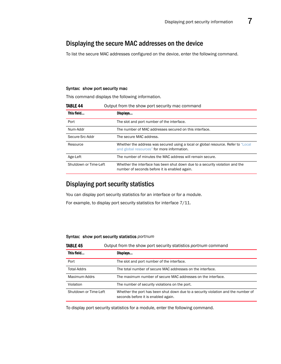 Displaying the secure mac addresses on the device, Displaying port security statistics | Brocade Multi-Service IronWare Security Configuration Guide (Supporting R05.6.00) User Manual | Page 311 / 370