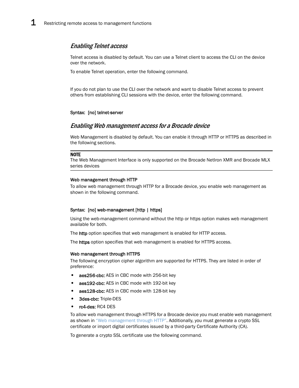 Enabling telnet access | Brocade Multi-Service IronWare Security Configuration Guide (Supporting R05.6.00) User Manual | Page 32 / 370