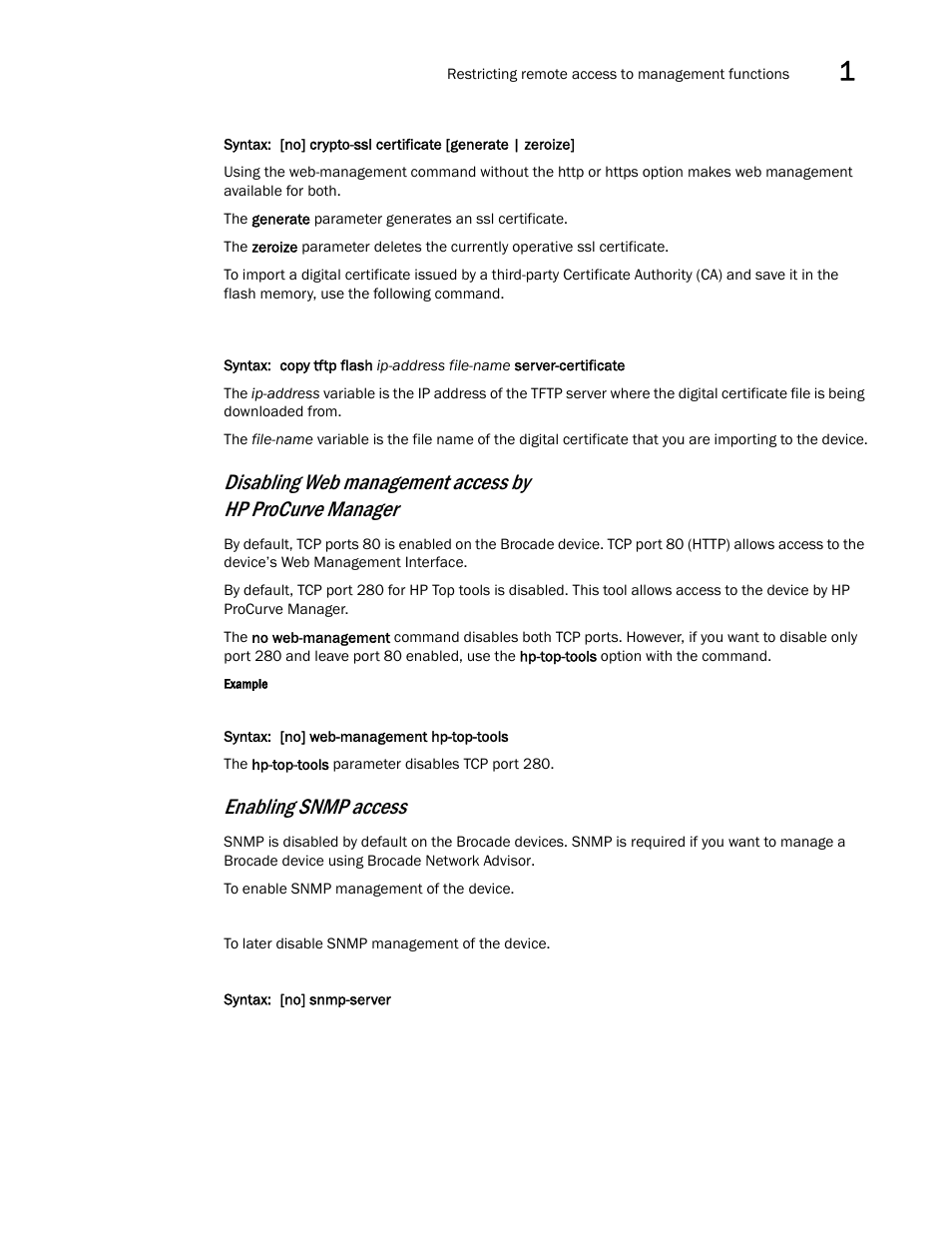 Enabling snmp access | Brocade Multi-Service IronWare Security Configuration Guide (Supporting R05.6.00) User Manual | Page 33 / 370