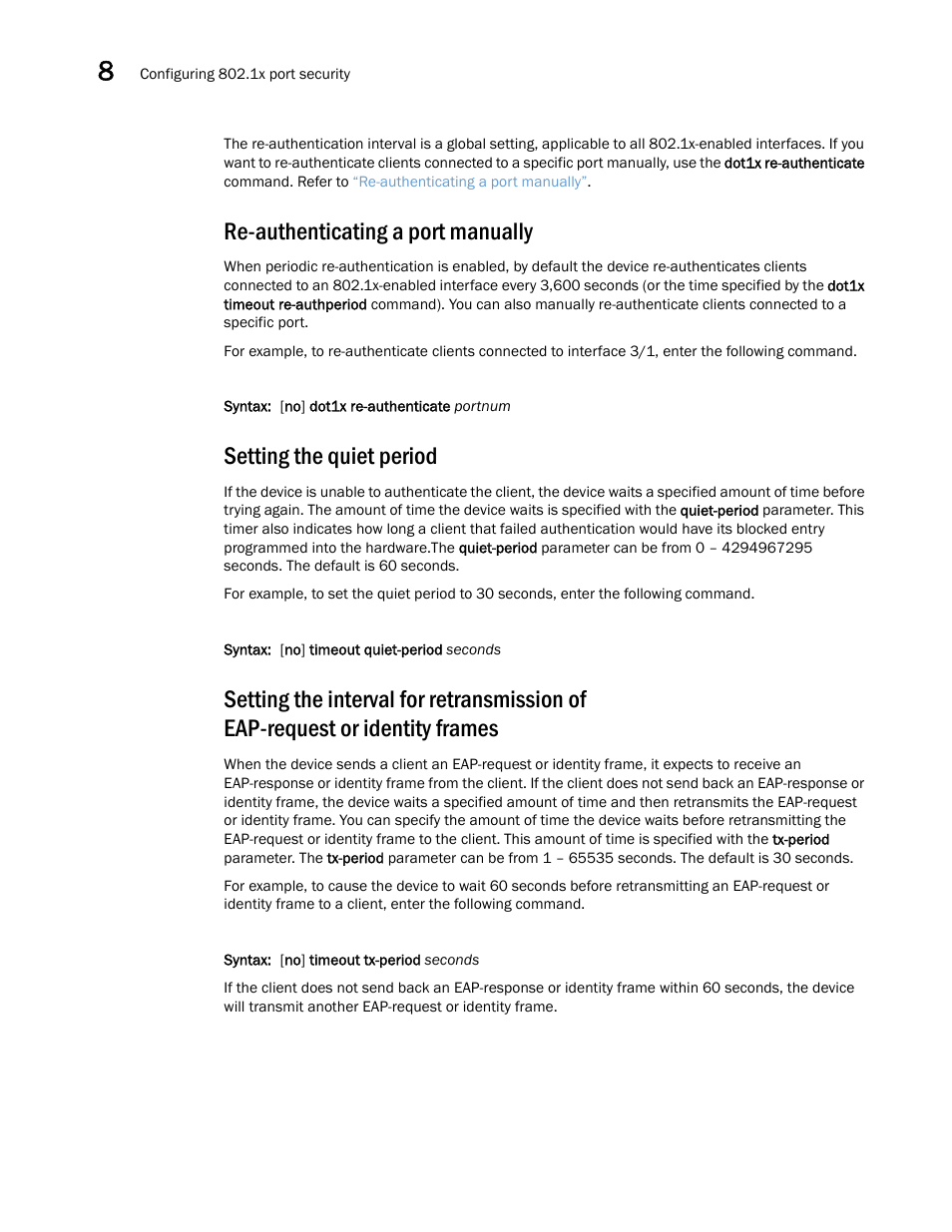 Re-authenticating a port manually, Setting the quiet period, Optional) | Brocade Multi-Service IronWare Security Configuration Guide (Supporting R05.6.00) User Manual | Page 330 / 370