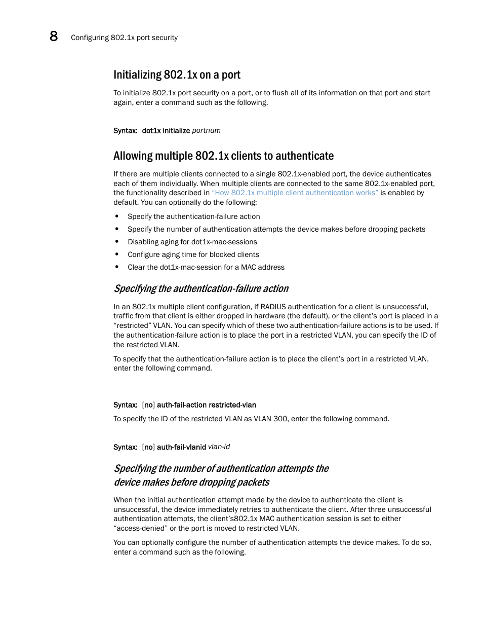 Initializing 802.1x on a port, Allowing multiple 802.1x clients to authenticate, Dropping packets | Optional), Specifying the authentication-failure action | Brocade Multi-Service IronWare Security Configuration Guide (Supporting R05.6.00) User Manual | Page 332 / 370