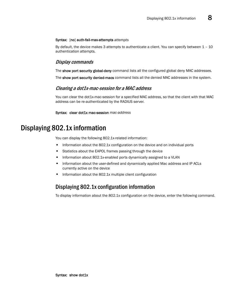 Displaying 802.1x information, Displaying 802.1x configuration information, Clearing a dot1x-mac-session for a | Mac address, Display commands, Clearing a dot1x-mac-session for a mac address | Brocade Multi-Service IronWare Security Configuration Guide (Supporting R05.6.00) User Manual | Page 333 / 370