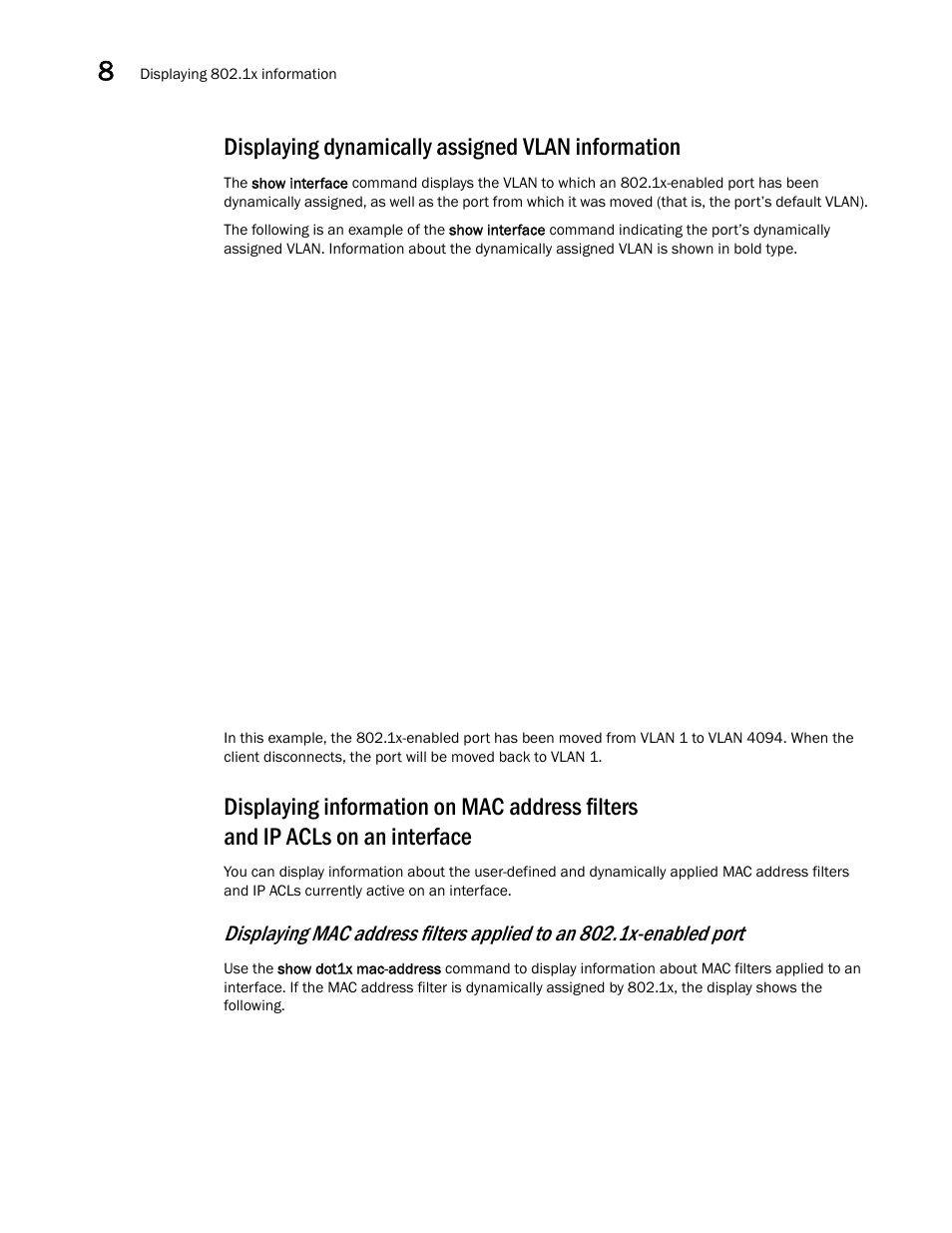 Displaying dynamically assigned vlan information | Brocade Multi-Service IronWare Security Configuration Guide (Supporting R05.6.00) User Manual | Page 338 / 370