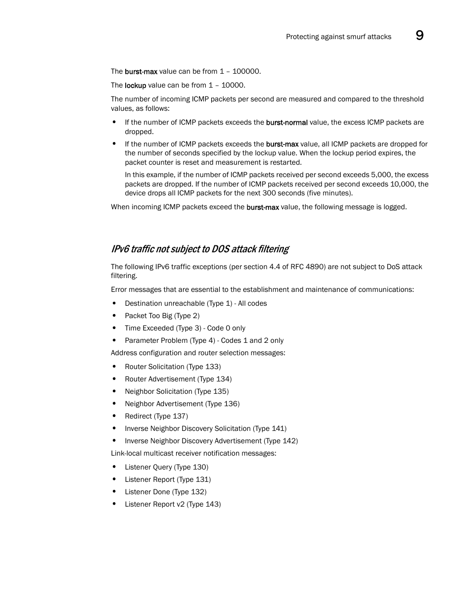 Ipv6 traffic not subject to dos attack filtering | Brocade Multi-Service IronWare Security Configuration Guide (Supporting R05.6.00) User Manual | Page 347 / 370