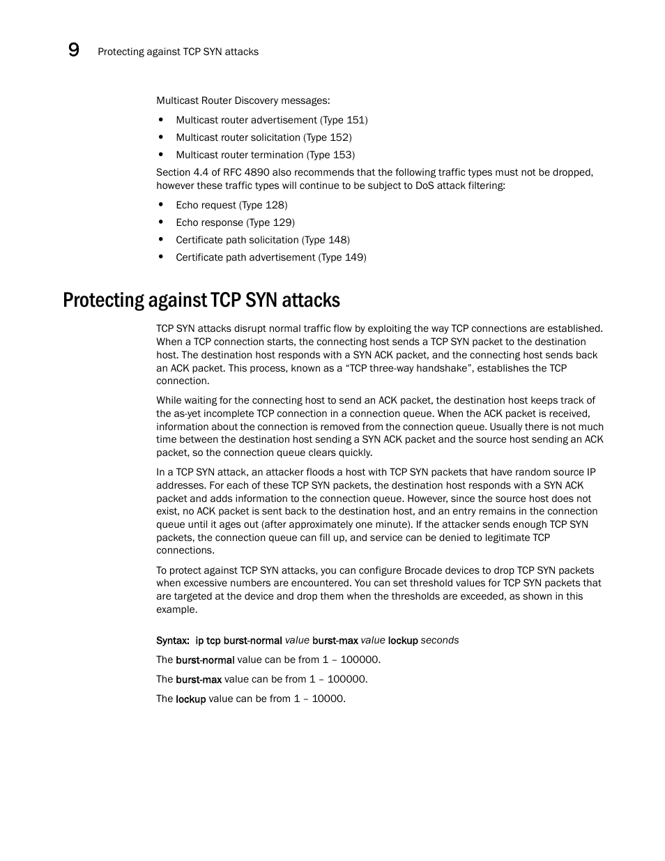 Protecting against tcp syn attacks | Brocade Multi-Service IronWare Security Configuration Guide (Supporting R05.6.00) User Manual | Page 348 / 370