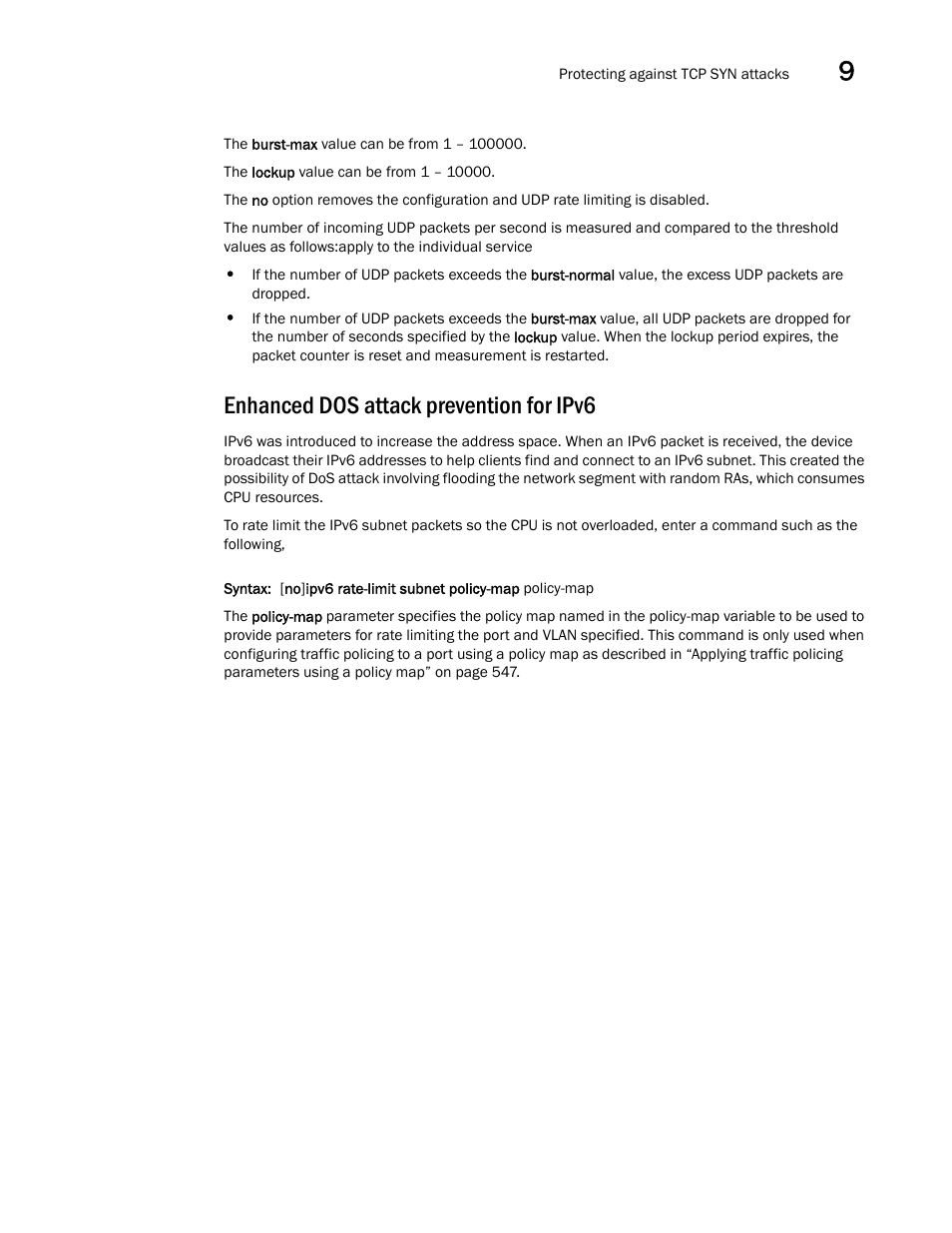 Enhanced dos attack prevention for ipv6 | Brocade Multi-Service IronWare Security Configuration Guide (Supporting R05.6.00) User Manual | Page 351 / 370