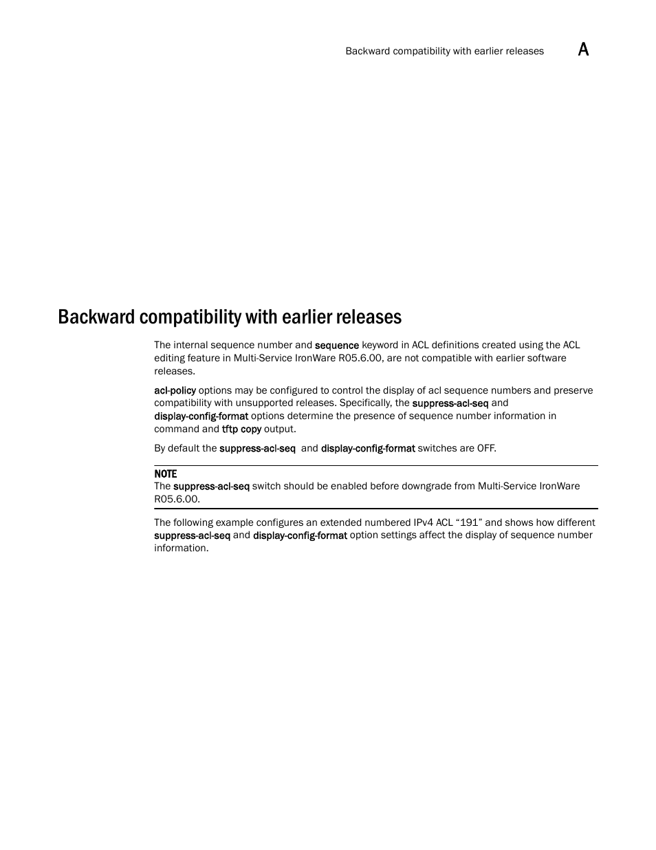 Backward compatibility with earlier releases | Brocade Multi-Service IronWare Security Configuration Guide (Supporting R05.6.00) User Manual | Page 369 / 370