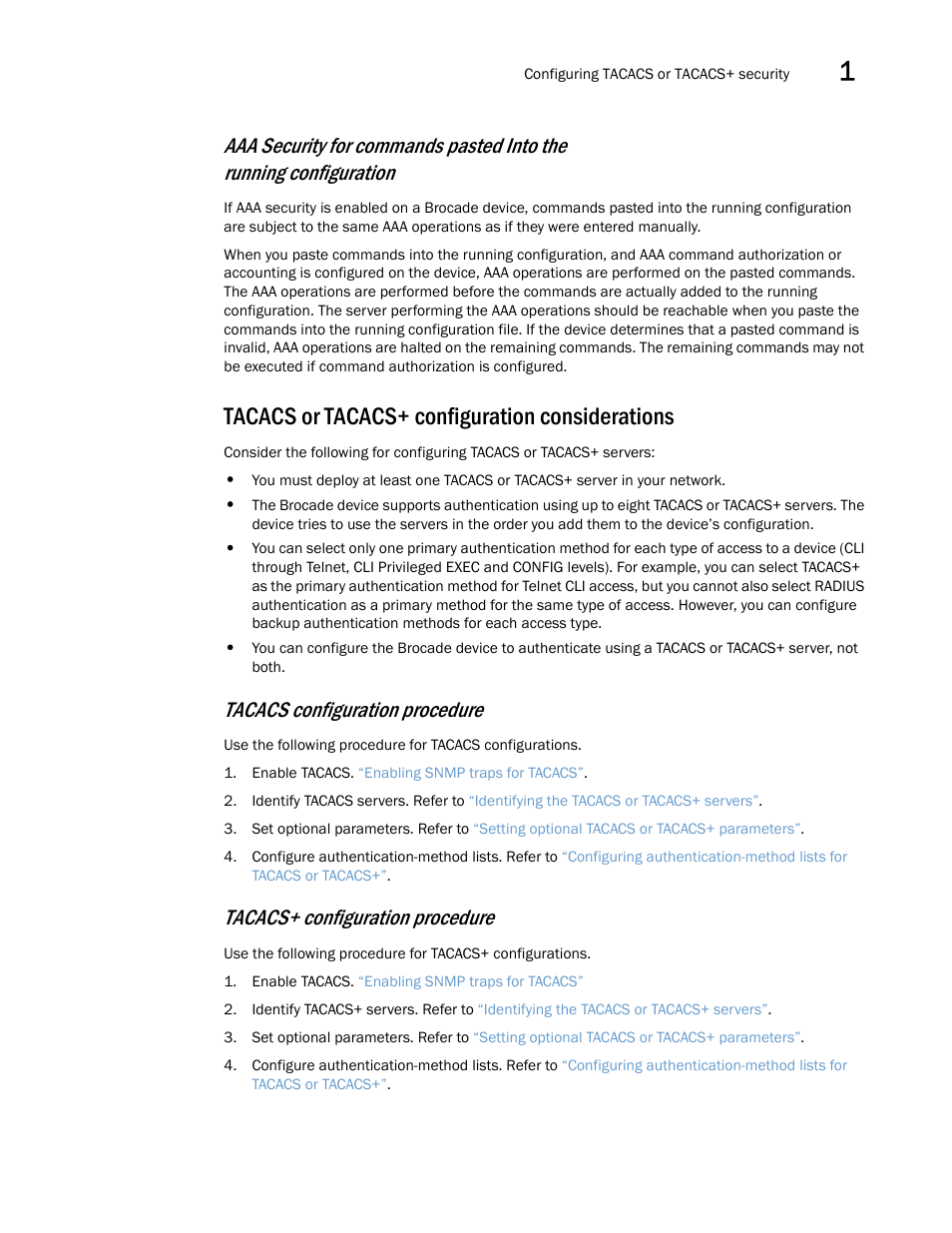 Tacacs or tacacs+ configuration considerations, Tacacs configuration procedure, Tacacs+ configuration procedure | Brocade Multi-Service IronWare Security Configuration Guide (Supporting R05.6.00) User Manual | Page 51 / 370