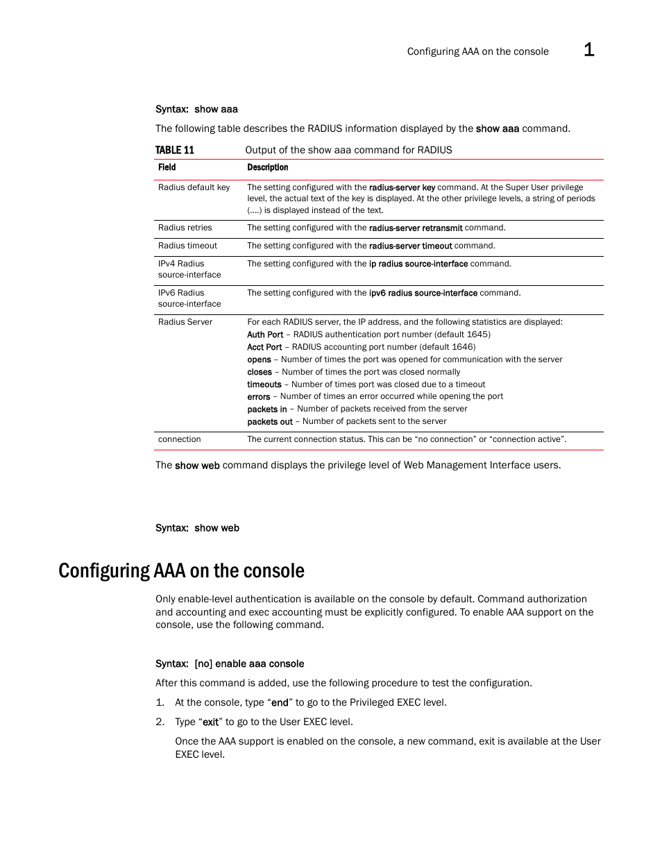 Configuring aaa on the console | Brocade Multi-Service IronWare Security Configuration Guide (Supporting R05.6.00) User Manual | Page 85 / 370