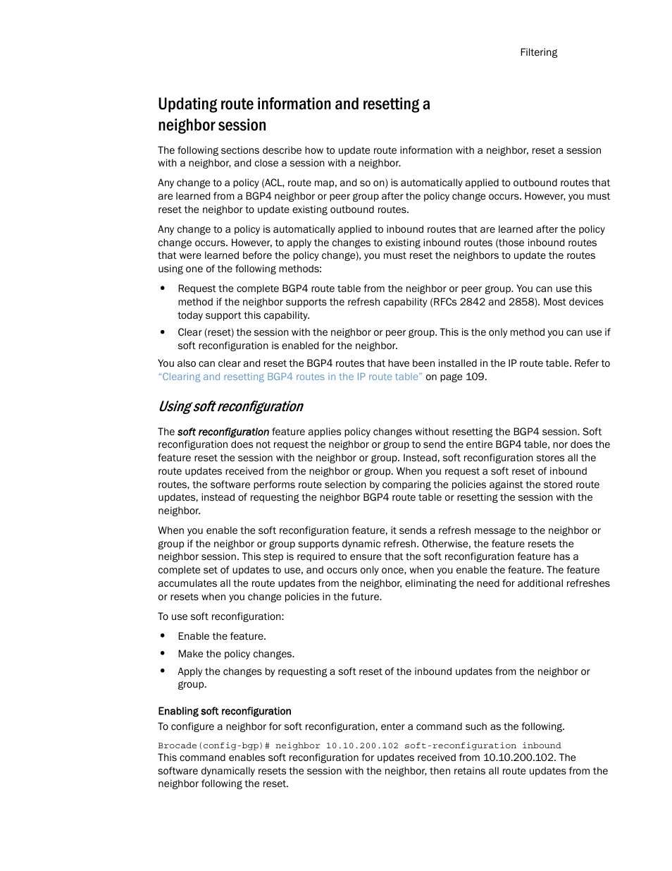 Using soft reconfiguration | Brocade Multi-Service IronWare Routing Configuration Guide (Supporting R05.6.00) User Manual | Page 131 / 846