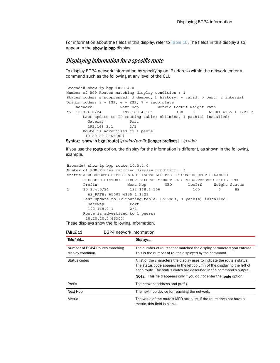 Displaying information for a specific route | Brocade Multi-Service IronWare Routing Configuration Guide (Supporting R05.6.00) User Manual | Page 163 / 846