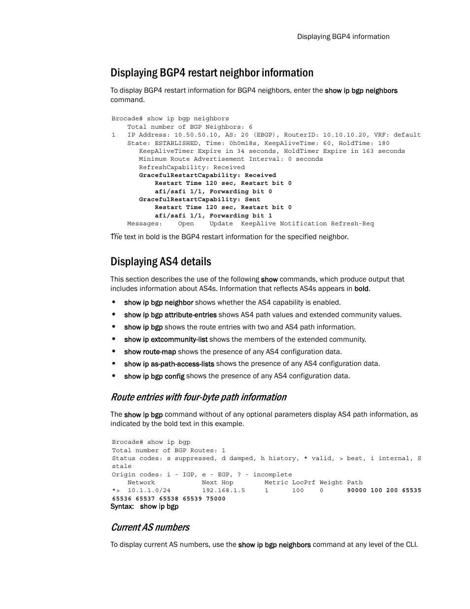 Displaying bgp4 restart neighbor information, Displaying as4 details, Displaying bgp4 | Restart neighbor information, Route entries with four-byte path information, Current as numbers | Brocade Multi-Service IronWare Routing Configuration Guide (Supporting R05.6.00) User Manual | Page 171 / 846