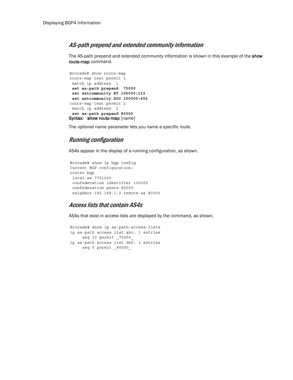 As-path prepend and extended community information, Running configuration, Access lists that contain as4s | Brocade Multi-Service IronWare Routing Configuration Guide (Supporting R05.6.00) User Manual | Page 178 / 846