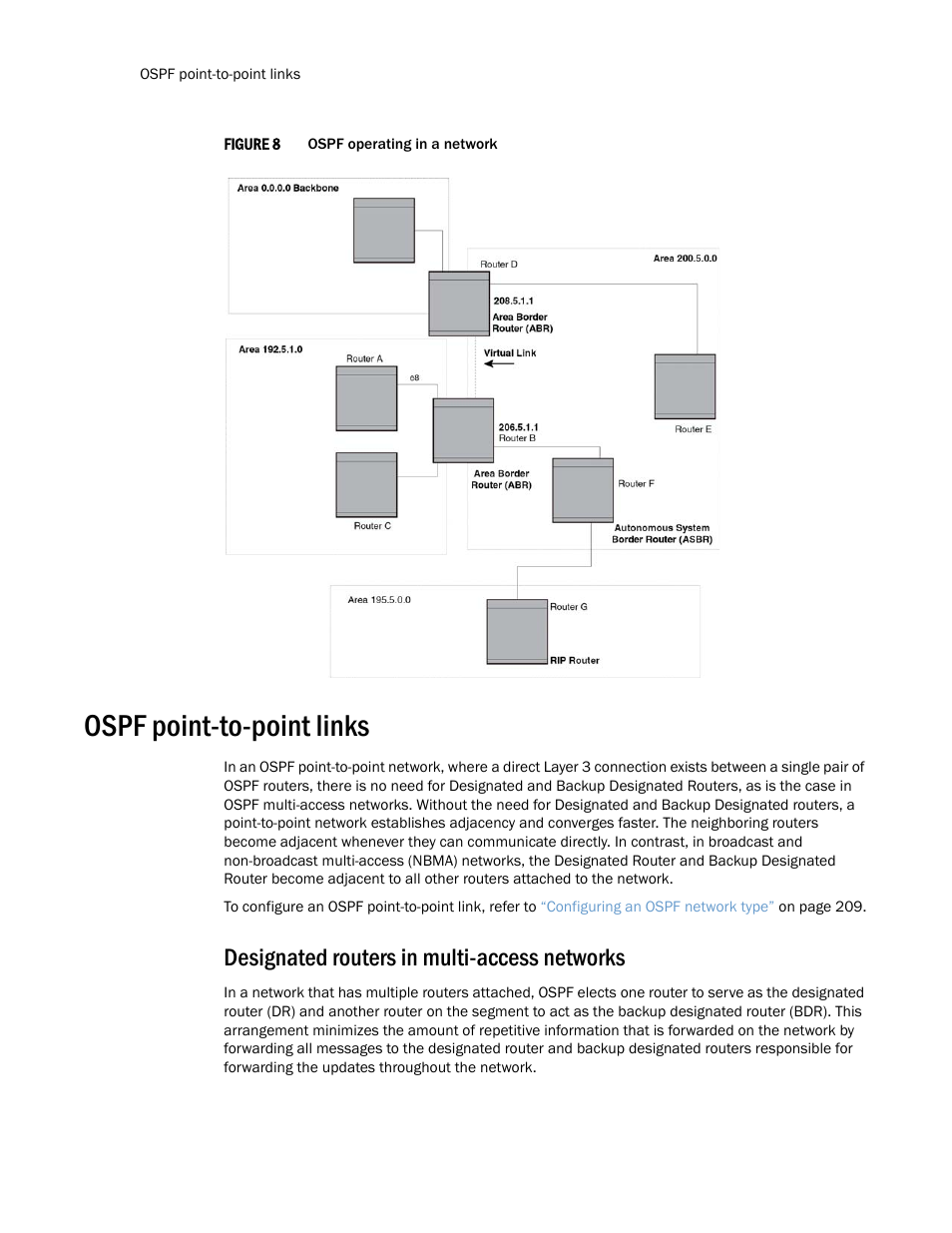 Ospf point-to-point links, Designated routers in multi-access networks, Figure 8 | Brocade Multi-Service IronWare Routing Configuration Guide (Supporting R05.6.00) User Manual | Page 186 / 846