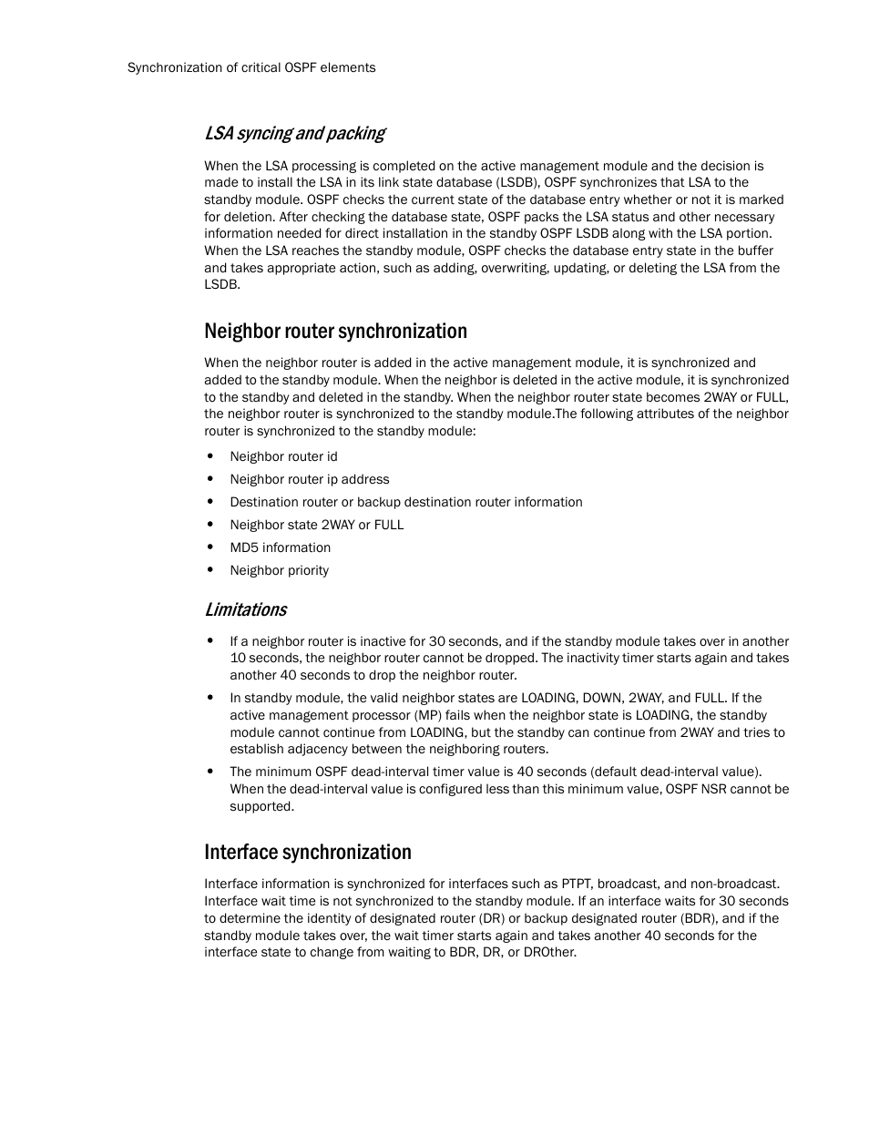 Neighbor router synchronization, Interface synchronization, Lsa syncing and packing | Limitations | Brocade Multi-Service IronWare Routing Configuration Guide (Supporting R05.6.00) User Manual | Page 222 / 846