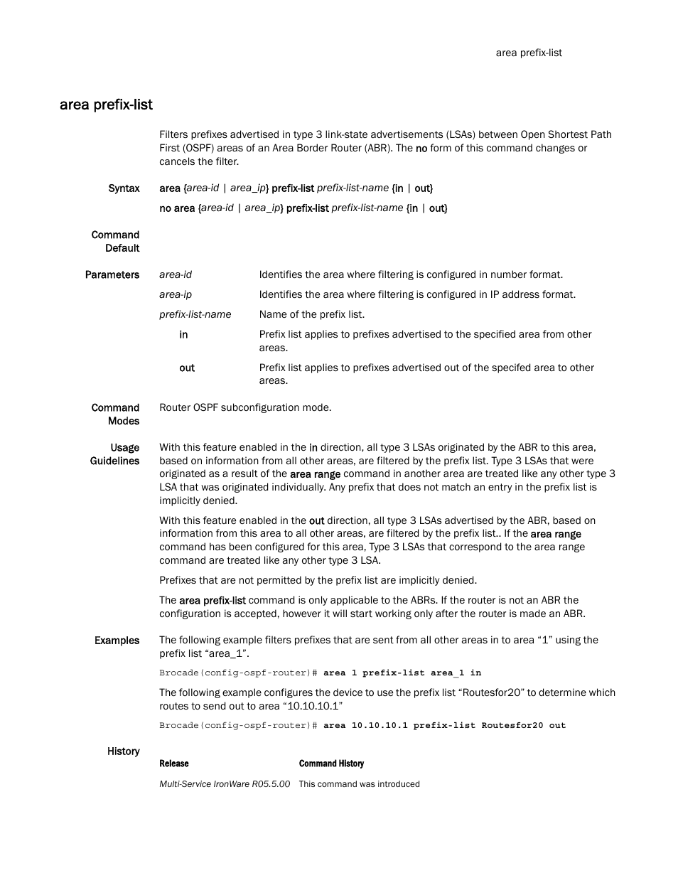 Area prefix-list | Brocade Multi-Service IronWare Routing Configuration Guide (Supporting R05.6.00) User Manual | Page 269 / 846