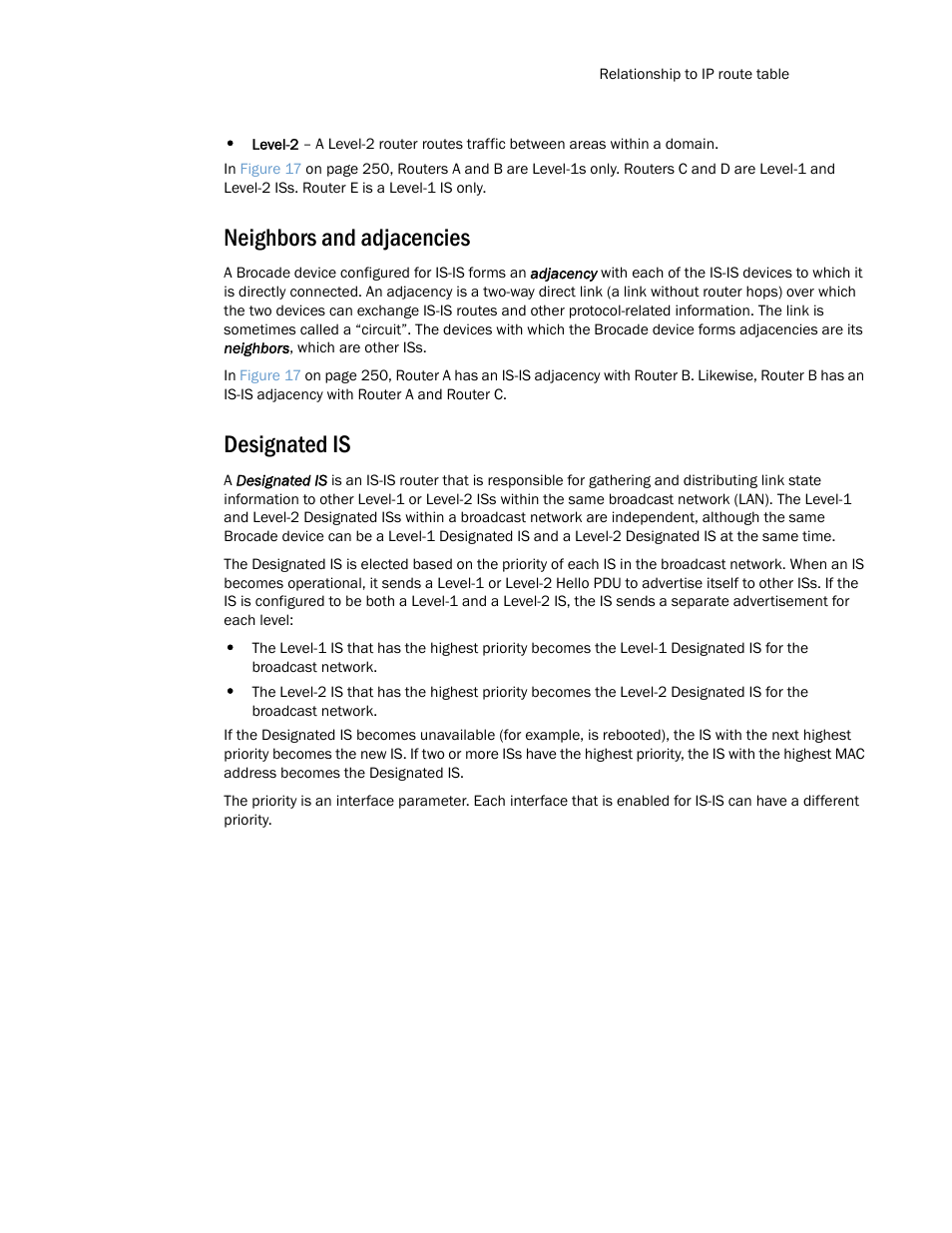 Neighbors and adjacencies, Designated is | Brocade Multi-Service IronWare Routing Configuration Guide (Supporting R05.6.00) User Manual | Page 279 / 846