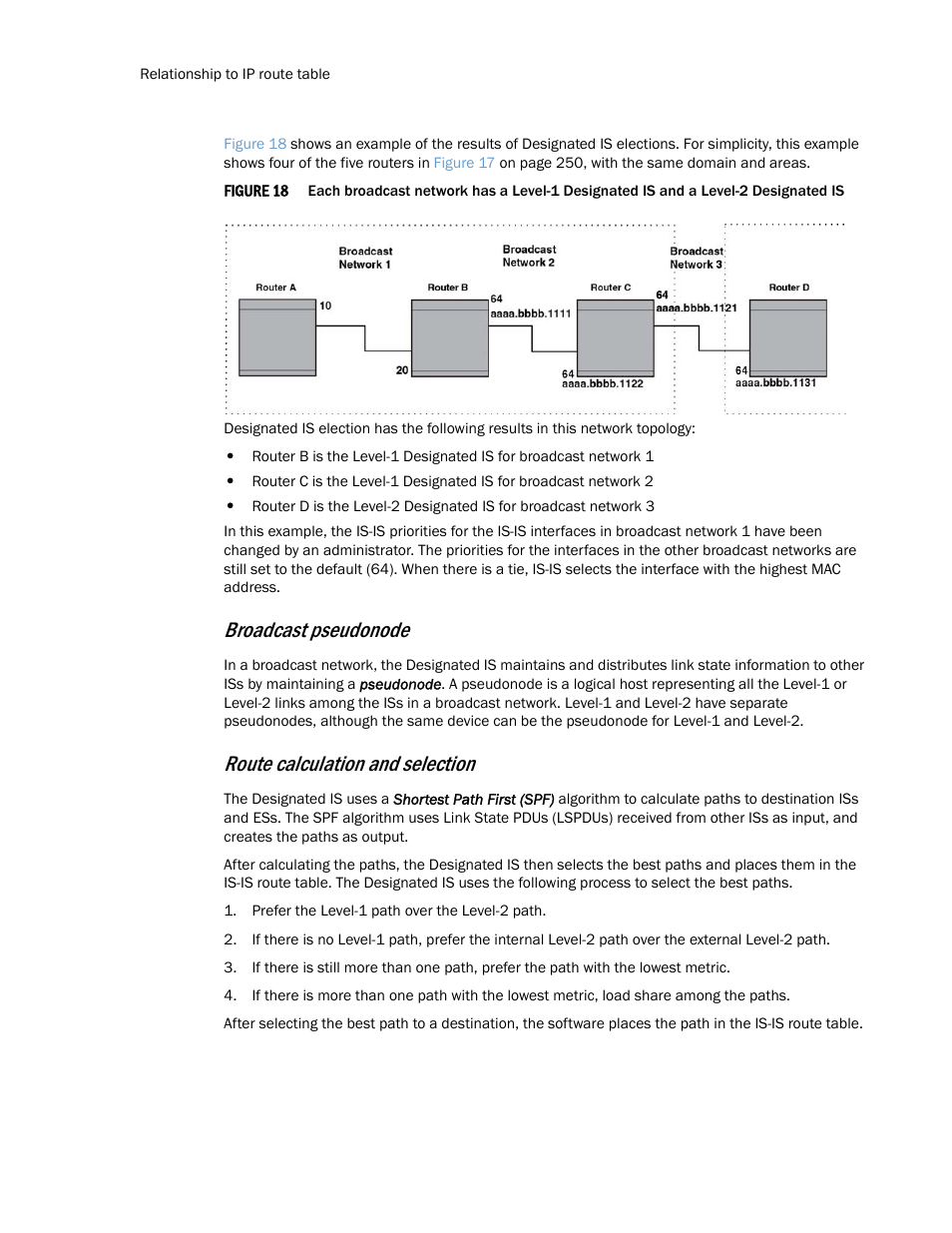 Broadcast pseudonode, Route calculation and selection | Brocade Multi-Service IronWare Routing Configuration Guide (Supporting R05.6.00) User Manual | Page 280 / 846