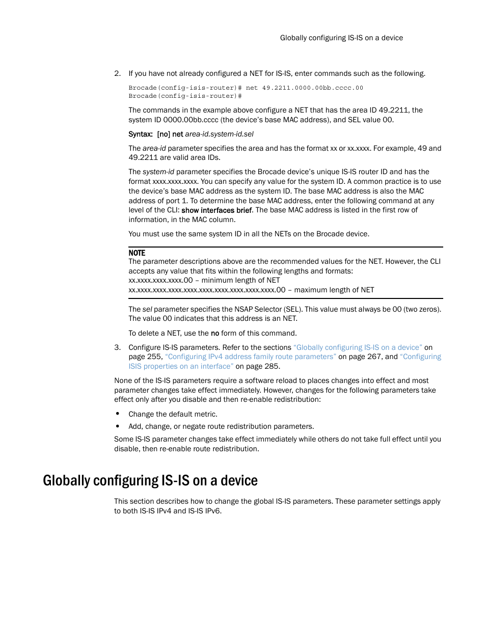 Globally configuring is-is on a device | Brocade Multi-Service IronWare Routing Configuration Guide (Supporting R05.6.00) User Manual | Page 283 / 846