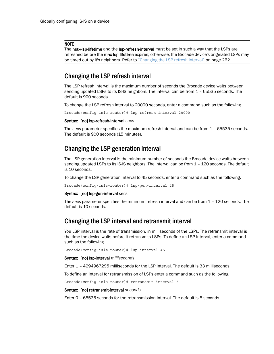 Changing the lsp refresh interval, Changing the lsp generation interval, Changing the lsp interval and retransmit interval | Brocade Multi-Service IronWare Routing Configuration Guide (Supporting R05.6.00) User Manual | Page 290 / 846