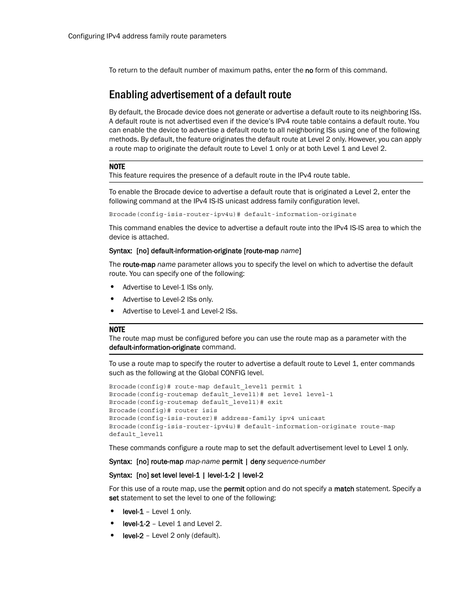 Enabling advertisement of a default route | Brocade Multi-Service IronWare Routing Configuration Guide (Supporting R05.6.00) User Manual | Page 296 / 846