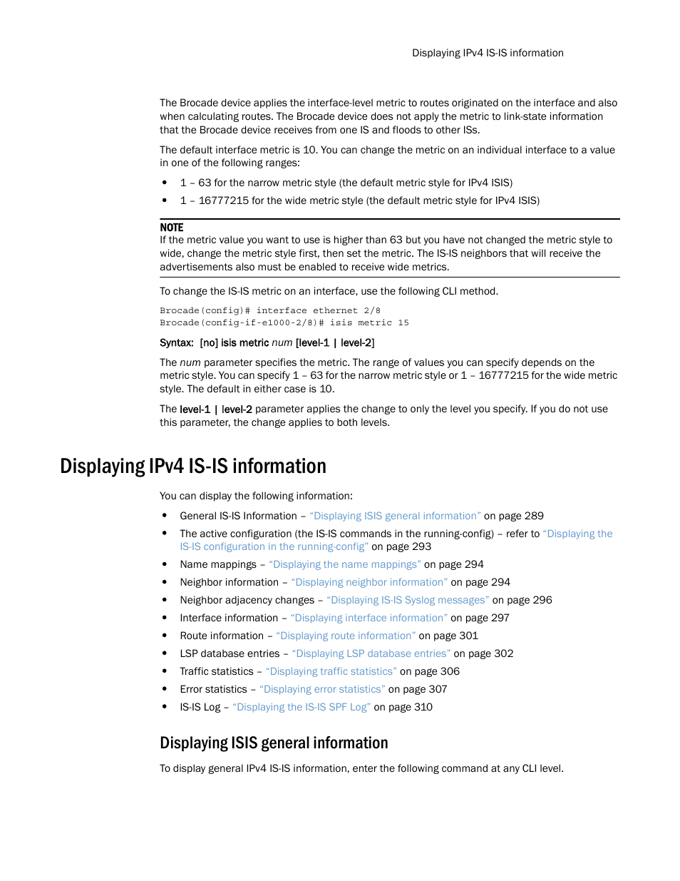 Displaying ipv4 is-is information, Displaying isis general information | Brocade Multi-Service IronWare Routing Configuration Guide (Supporting R05.6.00) User Manual | Page 317 / 846