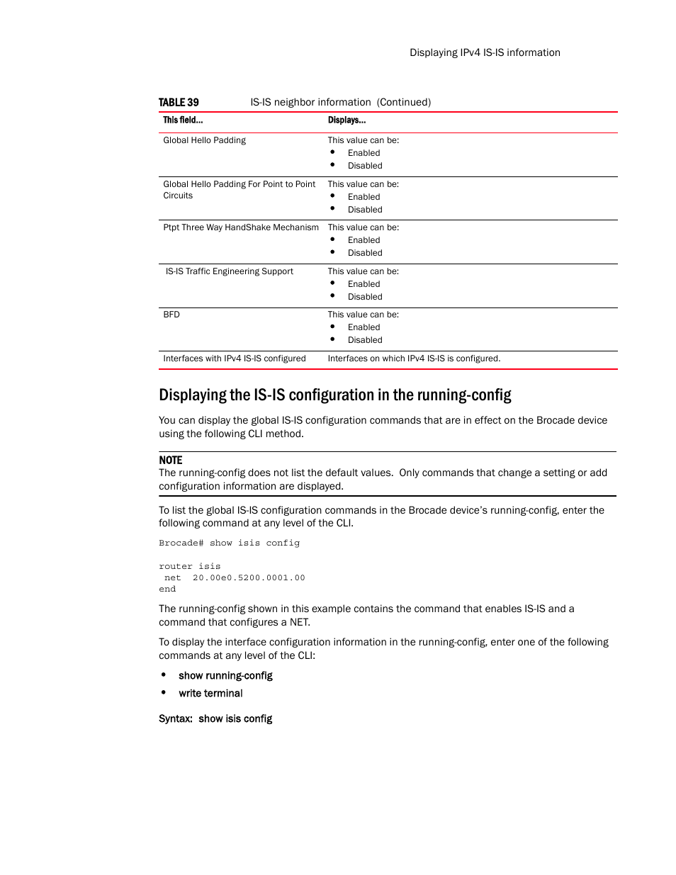 Displaying the, Is-is configuration in the running-config | Brocade Multi-Service IronWare Routing Configuration Guide (Supporting R05.6.00) User Manual | Page 321 / 846