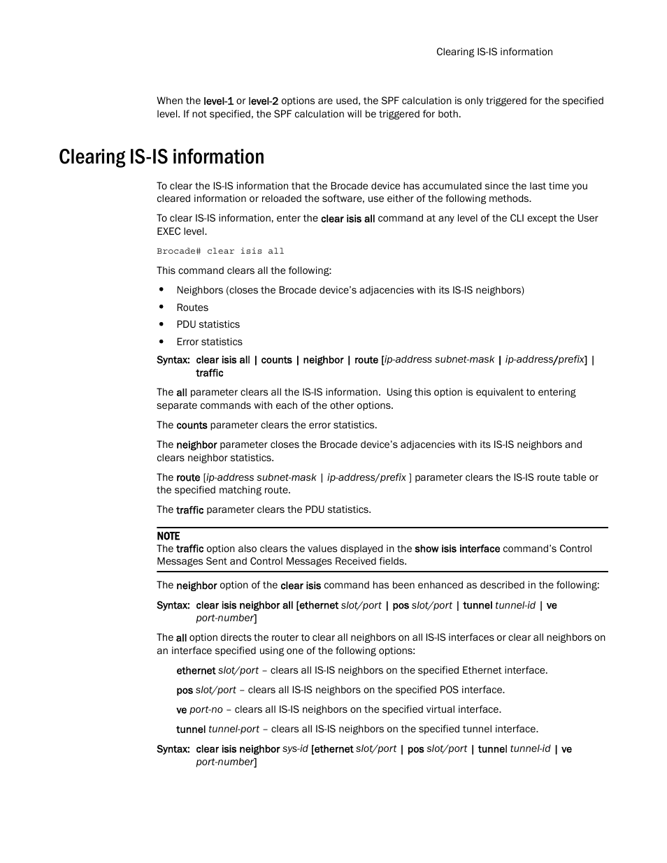 Clearing is-is information | Brocade Multi-Service IronWare Routing Configuration Guide (Supporting R05.6.00) User Manual | Page 341 / 846