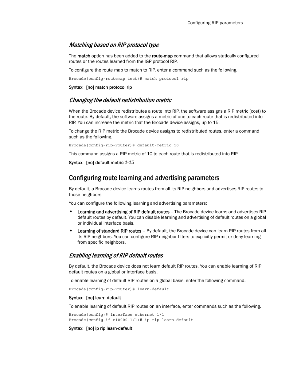 Matching based on rip protocol type, Changing the default redistribution metric, Enabling learning of rip default routes | Brocade Multi-Service IronWare Routing Configuration Guide (Supporting R05.6.00) User Manual | Page 349 / 846