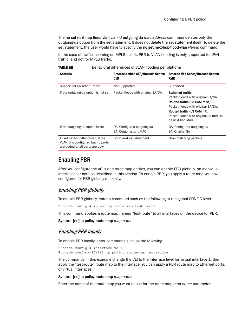 Enabling pbr, Enabling pbr globally, Enabling pbr locally | Brocade Multi-Service IronWare Routing Configuration Guide (Supporting R05.6.00) User Manual | Page 363 / 846