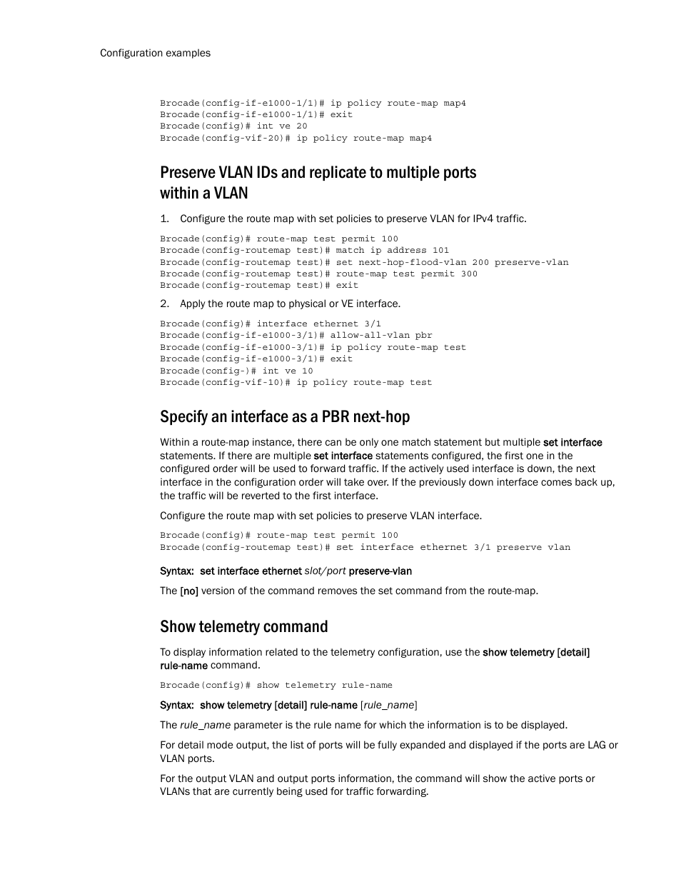 Specify an interface as a pbr next-hop, Show telemetry command | Brocade Multi-Service IronWare Routing Configuration Guide (Supporting R05.6.00) User Manual | Page 370 / 846