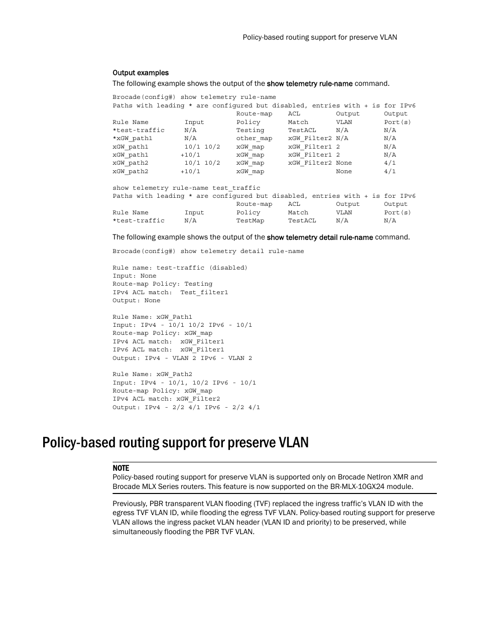 Policy-based routing support for preserve vlan | Brocade Multi-Service IronWare Routing Configuration Guide (Supporting R05.6.00) User Manual | Page 371 / 846