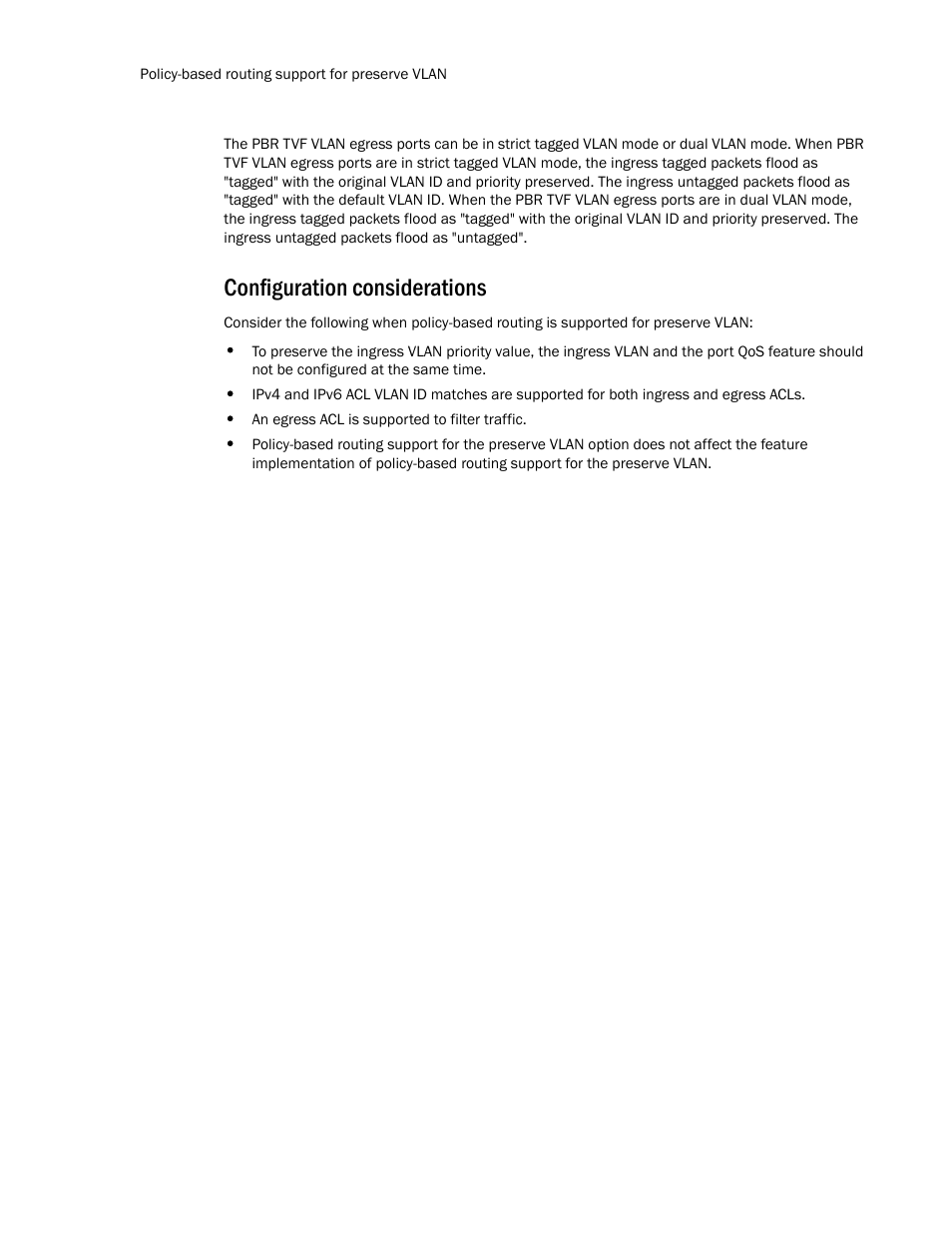 Configuration considerations | Brocade Multi-Service IronWare Routing Configuration Guide (Supporting R05.6.00) User Manual | Page 372 / 846