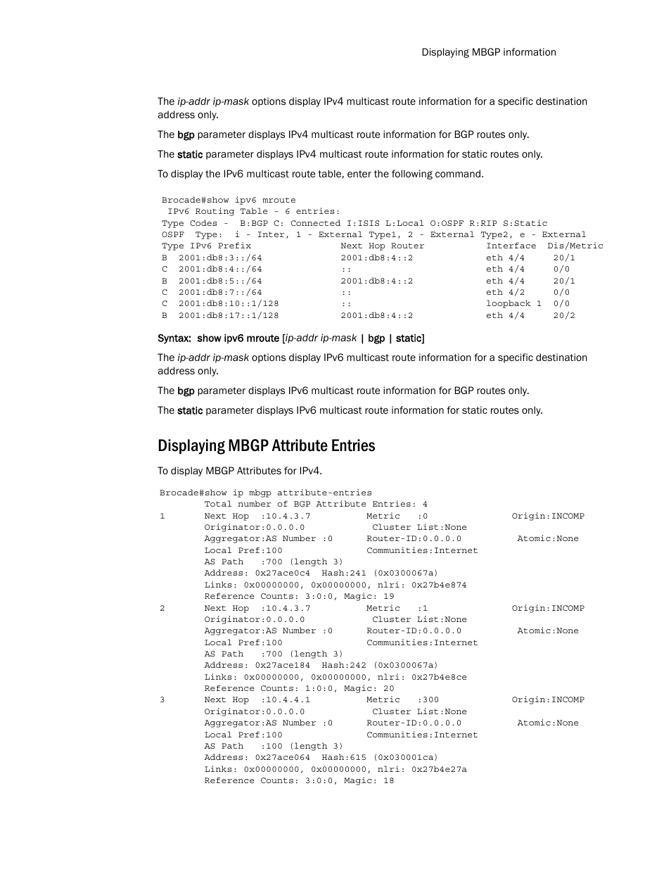 Displaying mbgp attribute entries | Brocade Multi-Service IronWare Routing Configuration Guide (Supporting R05.6.00) User Manual | Page 387 / 846